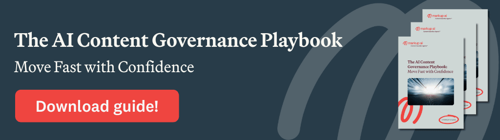 The AI Content Governance Playbook.